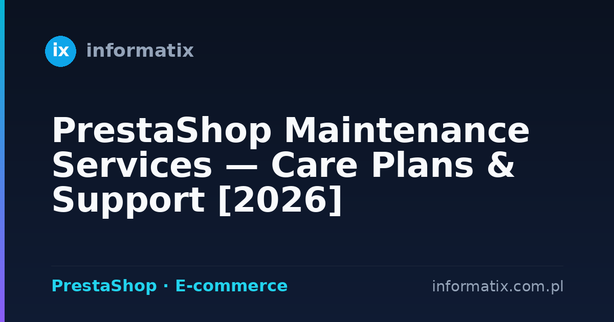 PrestaShop Maintenance Services — Care Plans & Support [2026]